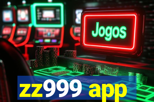 zz999 app